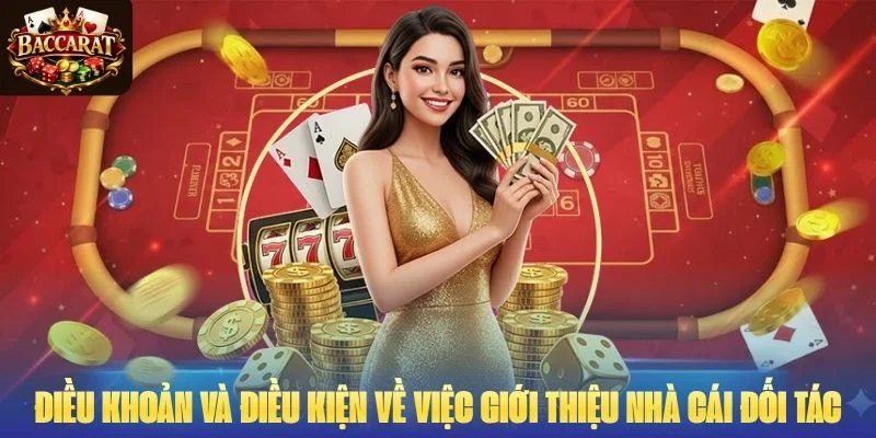 Điều khoản và điều kiện về việc giới thiệu nhà cái đối tác