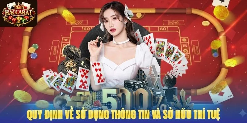 Quy định về sử dụng thông tin và sở hữu trí tuệ